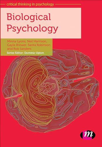 Biological Psychology (Critical Thinking in Psychology) von Learning Matters